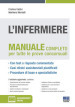 L infermiere. Manuale teorico-pratico per i concorsi e la formazione professionale