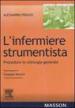 L infermiere strumentista. Procedure in chirurgia generale