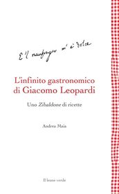 L infinito gastronomico di Giacomo Leopardi