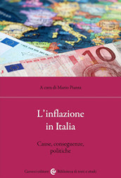L inflazione in Italia. Cause, conseguenze, politiche