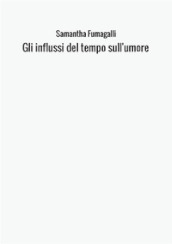 Gli influssi del tempo sull umore