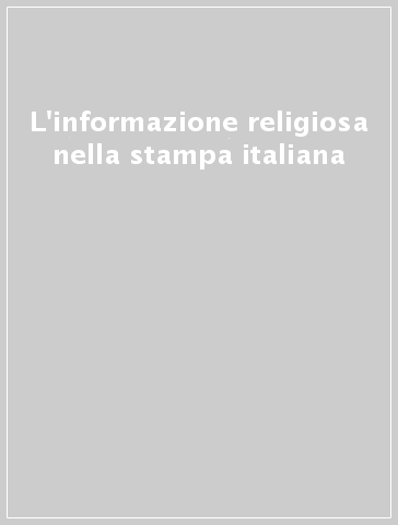 L'informazione religiosa nella stampa italiana