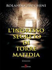 L ingresso segreto di Torre Matidia