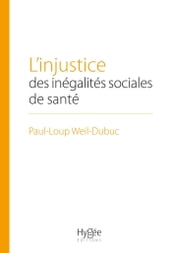 L injustice des inégalités sociales de santé