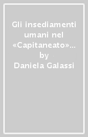 Gli insediamenti umani nel «Capitaneato» di Rapallo nel secolo XVII