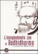 L insegnamento zen di Bodhidharma