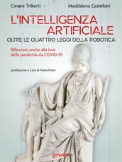 L intelligenza artificiale oltre le quattro leggi della robotica. Riflessioni anche alla luce della pandemia da COVID-19