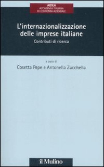 L'internazionalizzazione delle imprese italiane. Contributi di ricerca