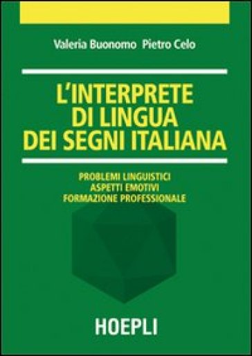 L'interprete di lingua dei segni italiana - Valeria Buonomo