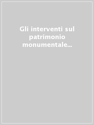 Gli interventi sul patrimonio monumentale ed artistico dopo il sisma nell'Umbria e nelle Marche. Dall'emergenza alla progettazione. Atti delle Giornate (1998)