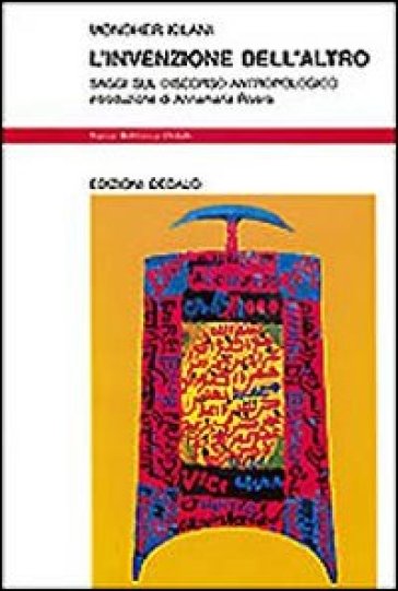 L'invenzione dell'altro. Saggi sul discorso antropologico - Mondher Kilani