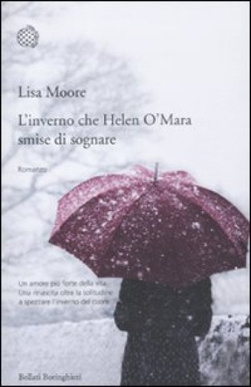 L'inverno che Helen O'Mara smise di sognare - Lisa Moore