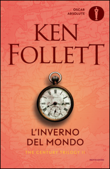 L'inverno del mondo. The century trilogy. 2. - Ken Follett