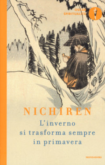 L'inverno si trasforma sempre in primavera - Nichiren Daishonin