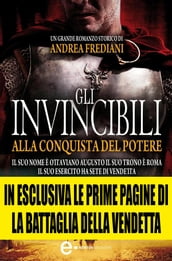 Gli invincibili. Alla conquista del potere