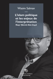 L islam politique et les enjeux de l interprétation