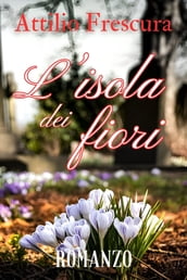 L isola dei fiori - Attilio Frescura