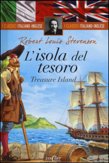 L'isola del tesoro-Treasure island. Ediz. bilingue - Robert Louis Stevenson