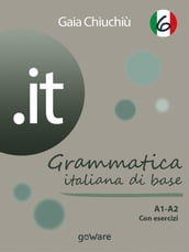 .it 6  Grammatica italiana di base A1-A2 con esercizi