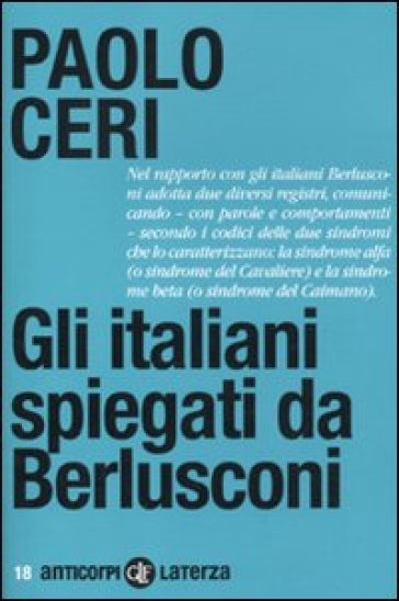Gli italiani spiegati da Berlusconi - Paolo Ceri
