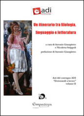 Un itinerario tra filologia, linguaggio e letteratura