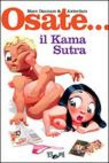 Il kama sutra. Ediz. illustrata - Marc Dannam - Axterdam