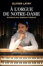 À l orgue de Notre-Dame