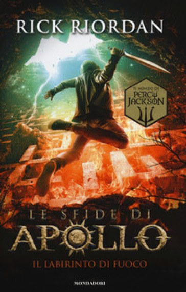 Il labirinto di fuoco. Le sfide di Apollo. 3. - Rick Riordan