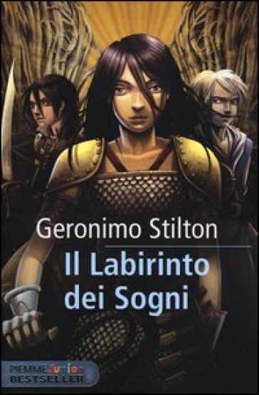 Il labirinto dei sogni. Cavalieri del Regno della Fantasia - Geronimo Stilton