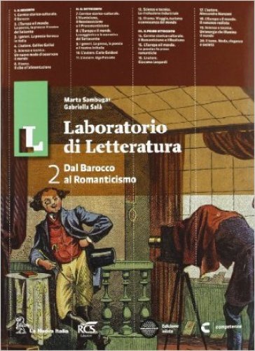 Il laboratorio di letteratura. Con Guida all'esame. Per le Scuole superiori. Con espansione online. 2. - Marta Sambugar - Gabriella Salà