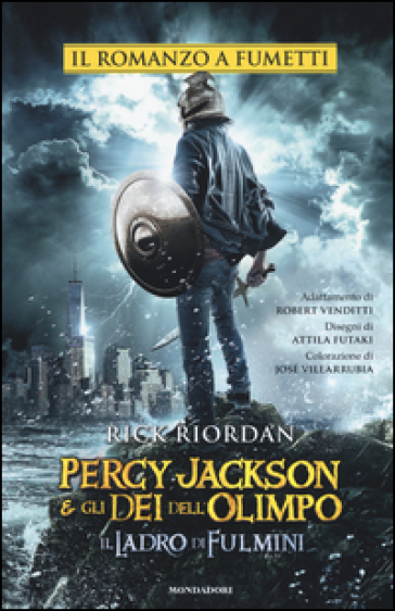 Il ladro di fulmini. Percy Jackson e gli dei dell'Olimpo - Rick Riordan - Robert Venditti