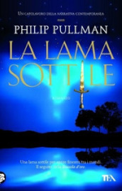 La lama sottile. Queste oscure materie. Vol. 2