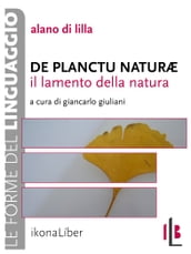 Il lamento della natura. De planctu naturae