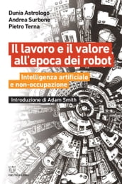 Il lavoro e il valore all epoca dei robot