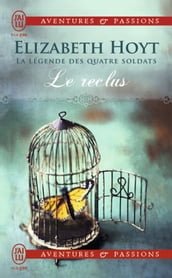 La légende des quatre soldats (Tome 3) - Le reclus