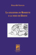 La leggenda di Rossetti e la voce di Dante