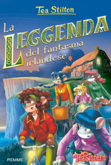 La leggenda del fantasma irlandese - Tea Stilton