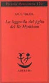 La leggenda del figlio del re Horkham