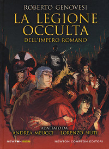 La legione occulta dell'impero romano - Roberto Genovesi