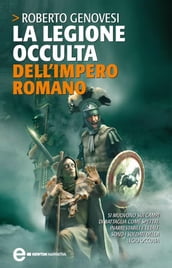 La legione occulta dell impero romano