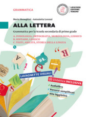 Alla lettera. Vol. A-B-C-Prove d ingresso-In prima!-Le regole. Per la Scuola media. Con 2 DVD-ROM. Con e-book. Con espansione online