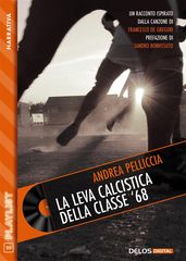 La leva calcistica della classe  68