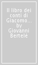 Il libro dei conti di Giacomo Badoer (Costantinopoli 1436-1440). Complemento e indici