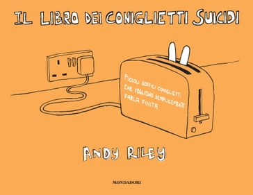 Il libro dei coniglietti suicidi - Andy Riley