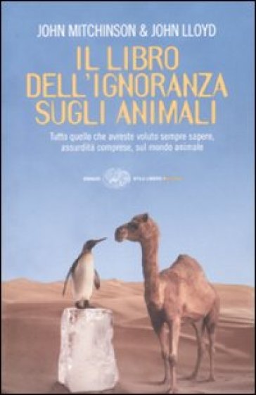 Il libro dell'ignoranza sugli animali - John Lloyd - John Mitchinson