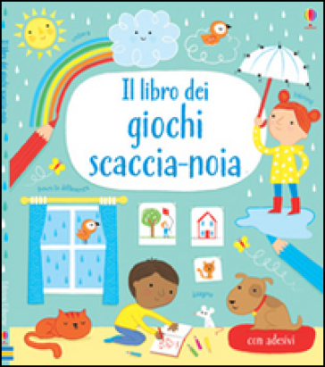 Il libro dei giochi scaccia-noia. Con adesivi. Ediz. illustrata - Rebecca Gilpin