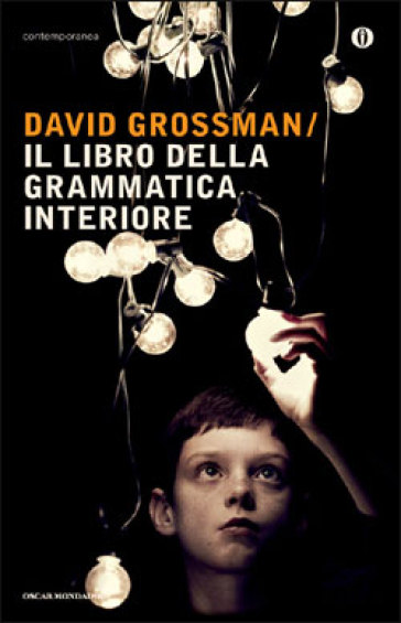 Il libro della grammatica interiore - David Grossman
