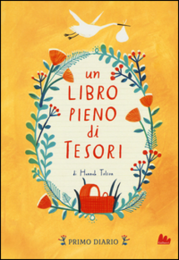 Un libro pieno di tesori. Primo diario - Harriet Balfour Evans