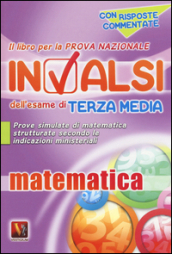 Il libro per la prova nazionale INVALSI dell