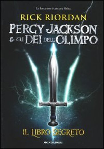 Il libro segreto. Percy Jackson e gli dei dell'Olimpo - Rick Riordan